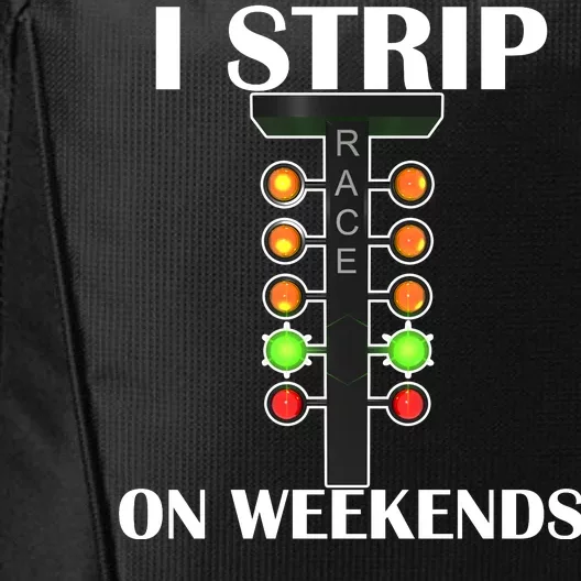 I Strip On Weekends City Backpack