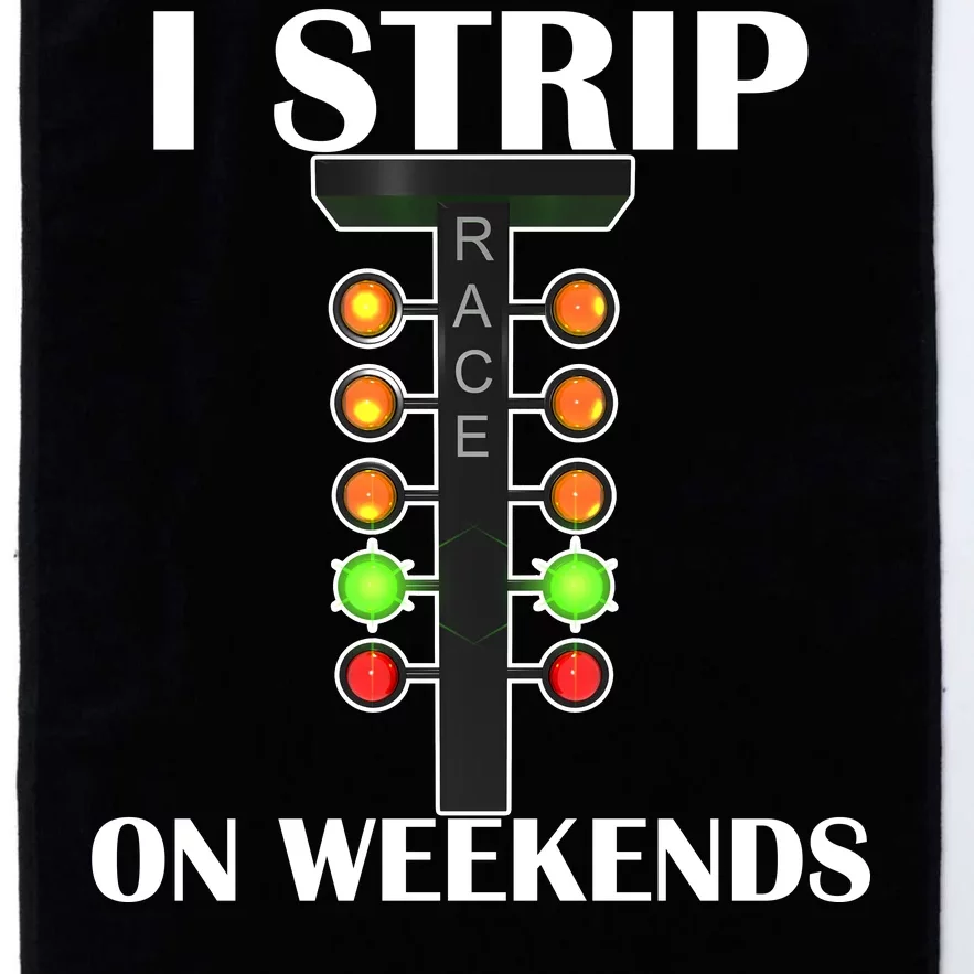 I Strip On Weekends Platinum Collection Golf Towel