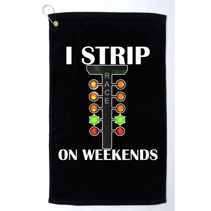 I Strip On Weekends Platinum Collection Golf Towel