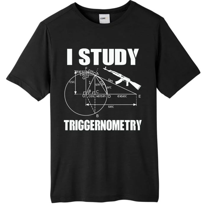 I Study Triggernometry Gun ChromaSoft Performance T-Shirt