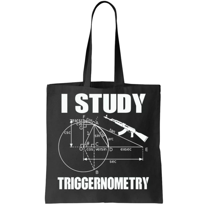 I Study Triggernometry Gun Tote Bag