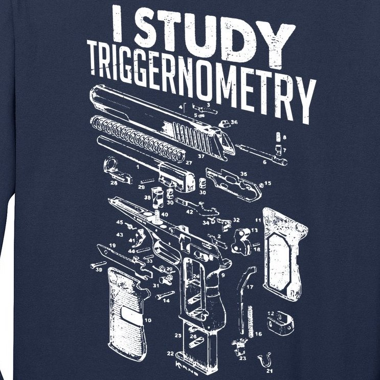 I Study Triggernometry Gun Diagram Long Sleeve Shirt