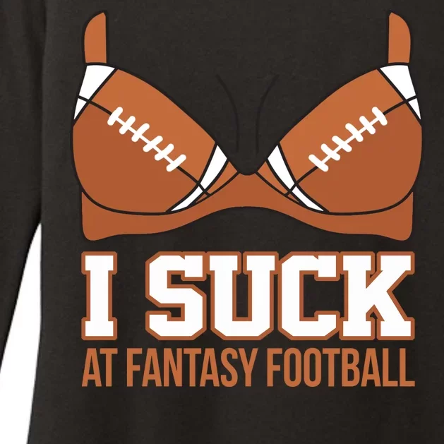 I Suck At Fantasy Football Last Place Womens CVC Long Sleeve Shirt