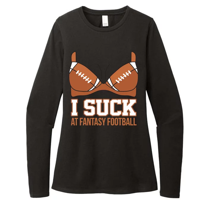 I Suck At Fantasy Football Last Place Womens CVC Long Sleeve Shirt