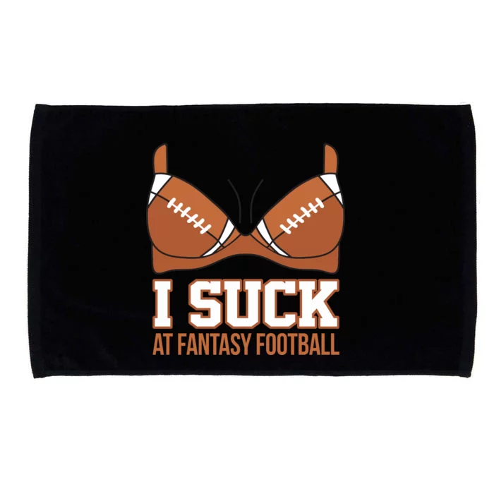 I Suck At Fantasy Football Last Place Microfiber Hand Towel