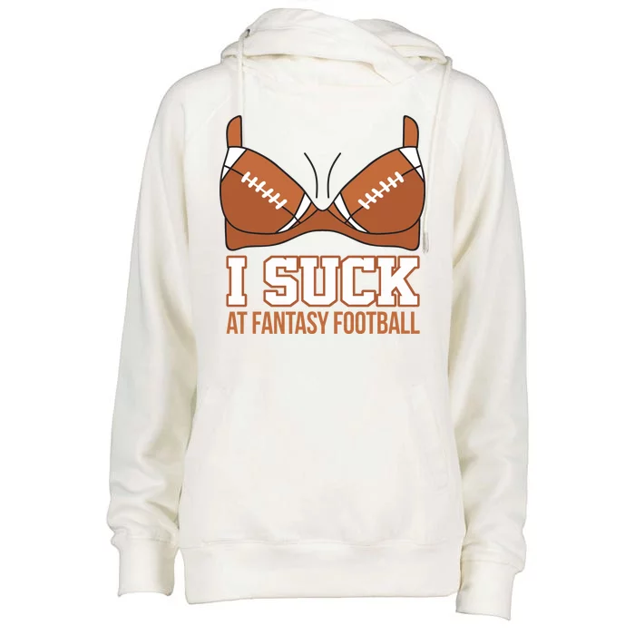 I Suck At Fantasy Football Last Place Womens Funnel Neck Pullover Hood