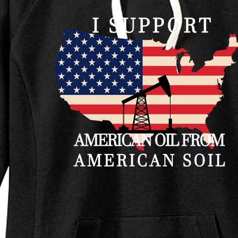 I Support American Oil From American Soil Keystone Pipeline Women's Fleece Hoodie