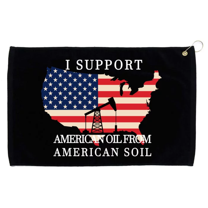 I Support American Oil From American Soil Keystone Pipeline Grommeted Golf Towel