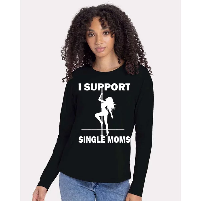 I Support Single Moms Womens Cotton Relaxed Long Sleeve T-Shirt