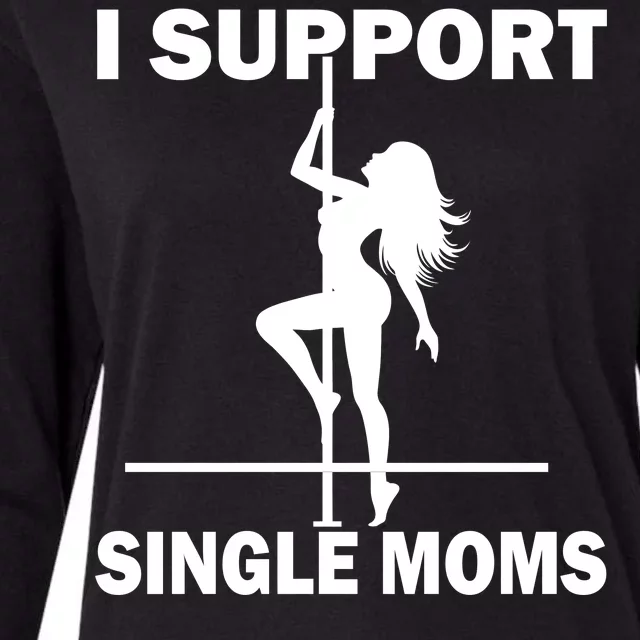 I Support Single Moms Womens Cotton Relaxed Long Sleeve T-Shirt