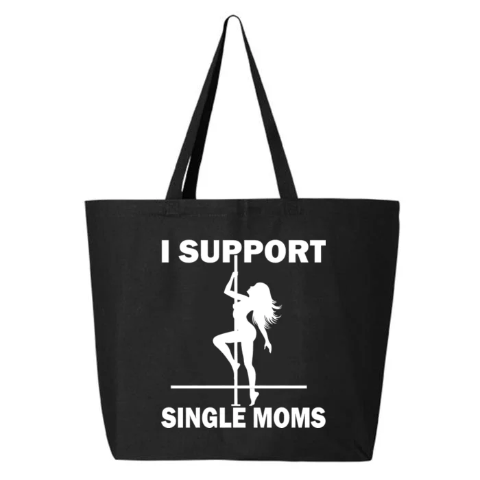 I Support Single Moms 25L Jumbo Tote