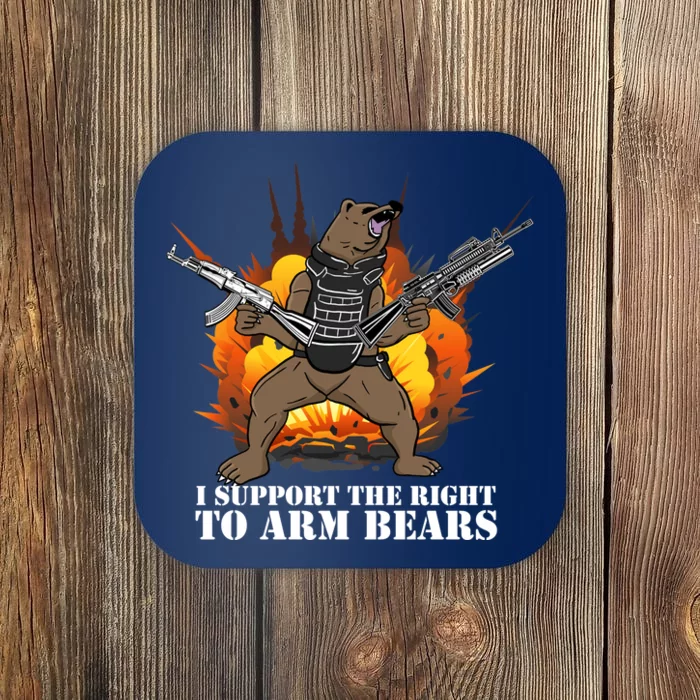 I Support The Right To Arm Bears Coaster