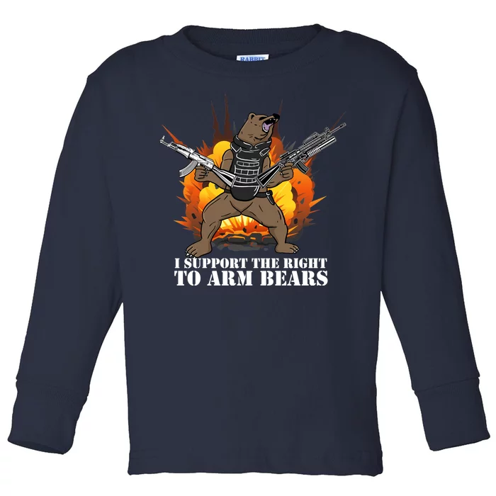 I Support The Right To Arm Bears Toddler Long Sleeve Shirt