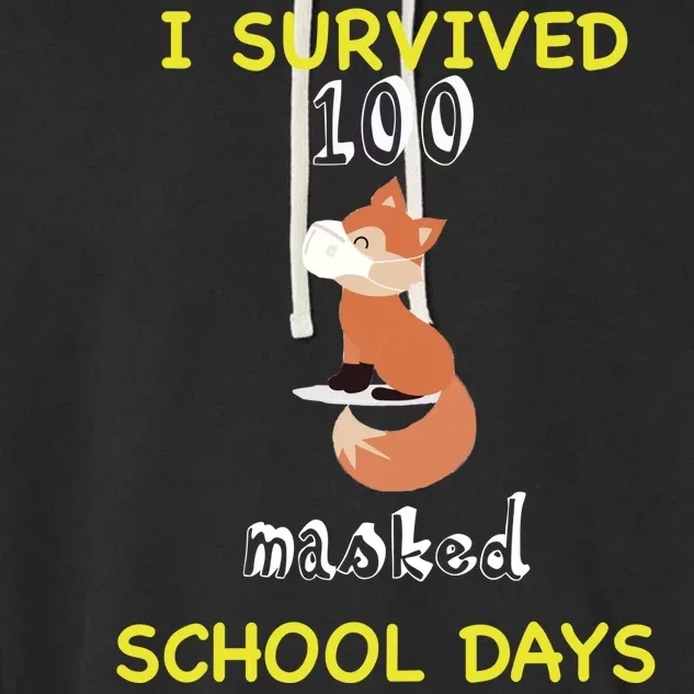 I Survived 100 Masked School Days Garment-Dyed Fleece Hoodie