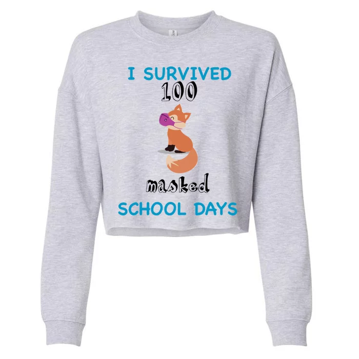 I Survived 100 Masked School Days Cropped Pullover Crew