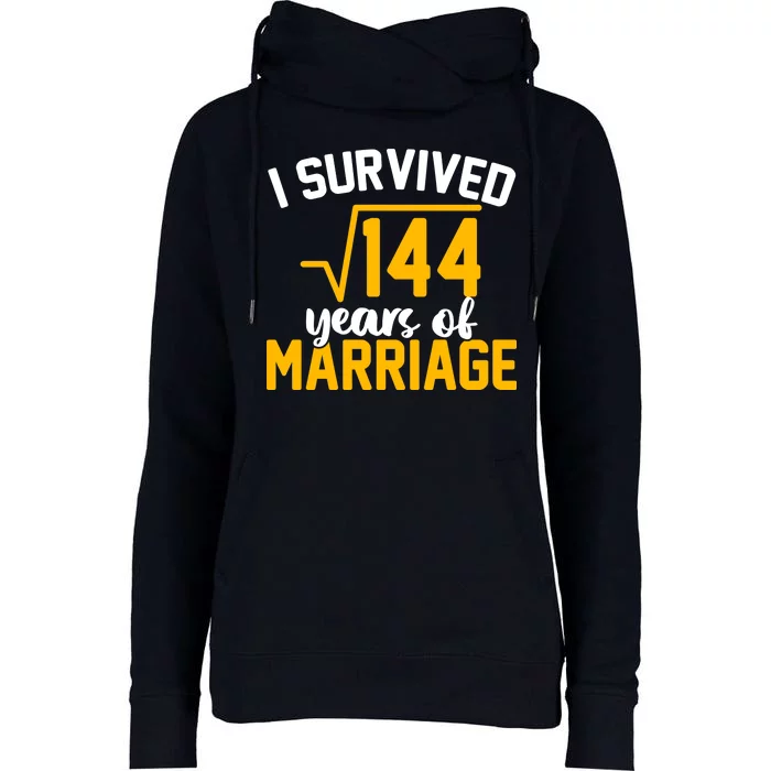 I Survived 144 Years Of Marriage Womens Funnel Neck Pullover Hood