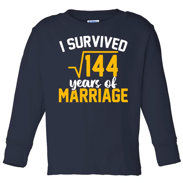 I Survived 144 Years Of Marriage Toddler Long Sleeve Shirt