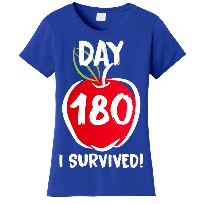 I Survived 180 Days Last Day Of School Women's T-Shirt