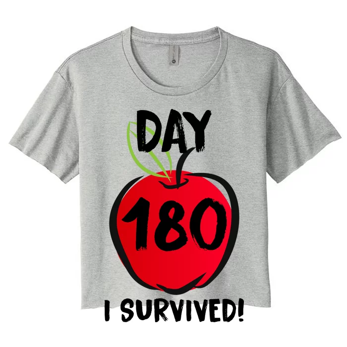 I Survived 180 Days Last Day Of School Women's Crop Top Tee