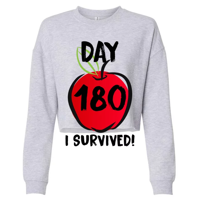 I Survived 180 Days Last Day Of School Cropped Pullover Crew