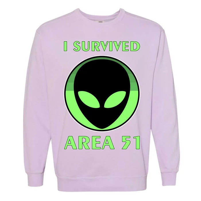 I Survived Area 51 Garment-Dyed Sweatshirt