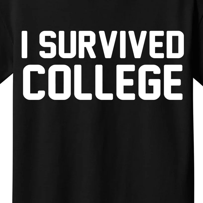 I Survived College Kids T-Shirt