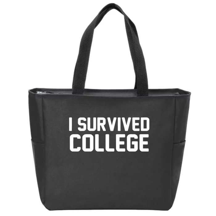 I Survived College Zip Tote Bag