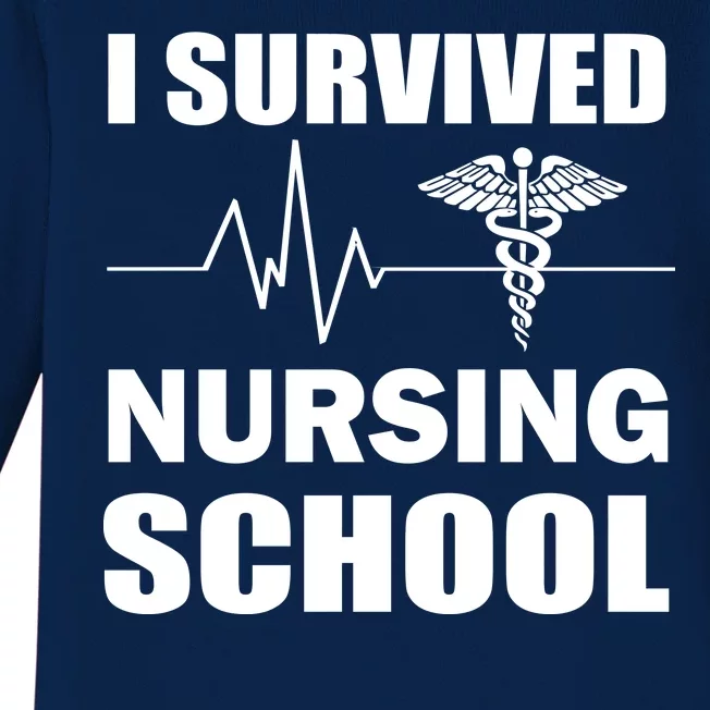 I Survived Nursing School Baby Long Sleeve Bodysuit