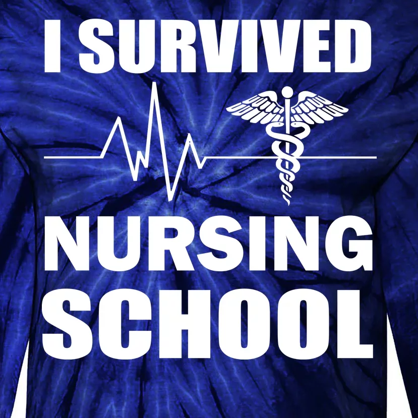 I Survived Nursing School Tie-Dye Long Sleeve Shirt