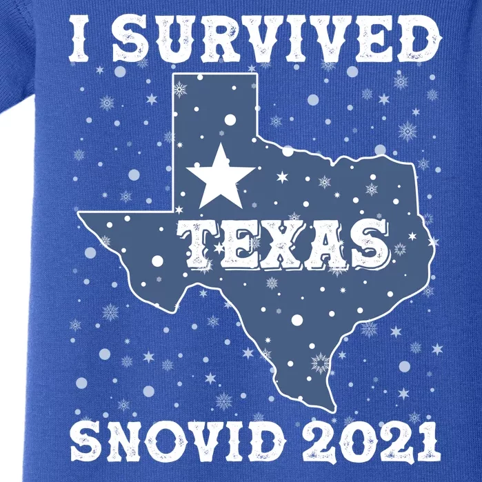 I Survived Snovid 2021Texas Snowstorm Baby Bodysuit