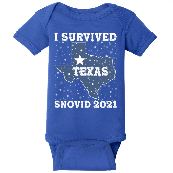 I Survived Snovid 2021Texas Snowstorm Baby Bodysuit