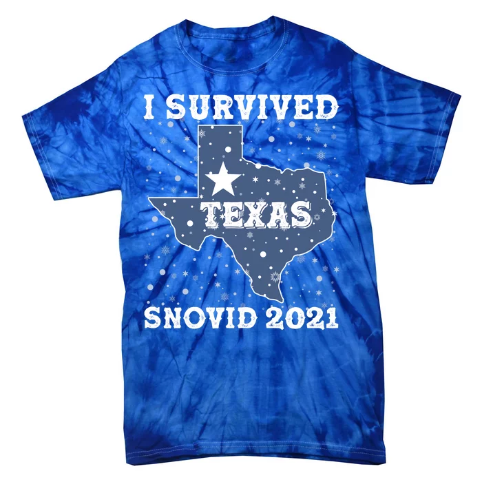 I Survived Snovid 2021Texas Snowstorm Tie-Dye T-Shirt