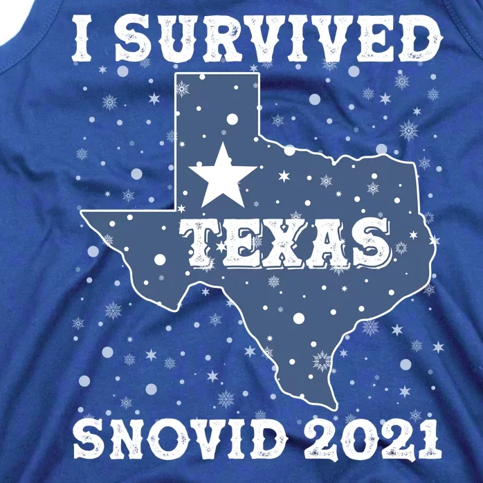 I Survived Snovid 2021Texas Snowstorm Tank Top