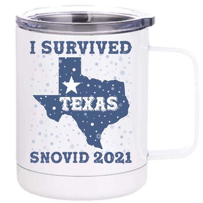 I Survived Snovid 2021Texas Snowstorm Front & Back 12oz Stainless Steel Tumbler Cup