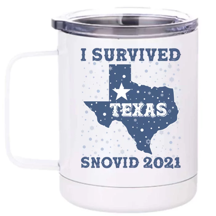 I Survived Snovid 2021Texas Snowstorm Front & Back 12oz Stainless Steel Tumbler Cup