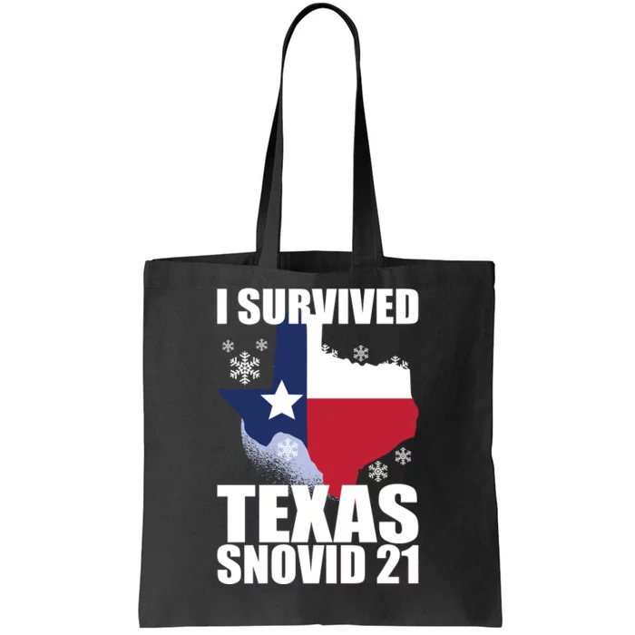 I Survived Texas Snow Storm Blizzard Snovid 21 Tote Bag