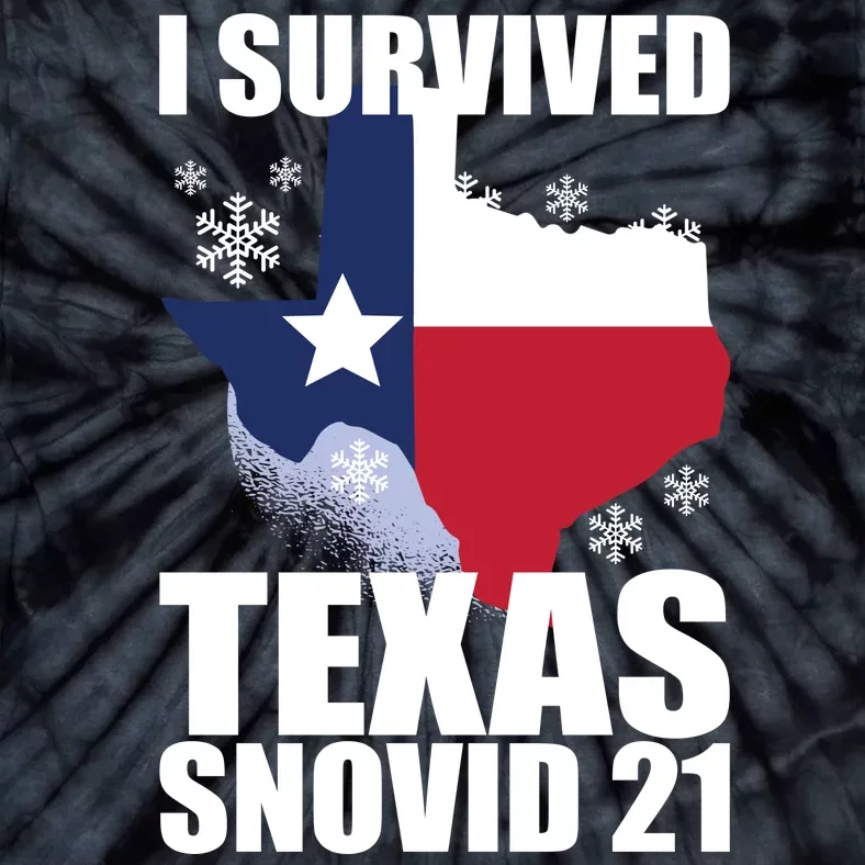 I Survived Texas Snow Storm Blizzard Snovid 21 Tie-Dye T-Shirt