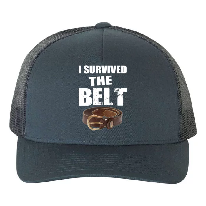 I Survived The Belt Yupoong Adult 5-Panel Trucker Hat