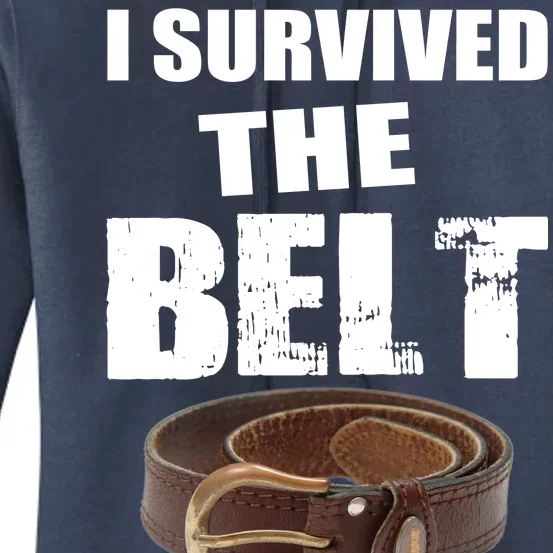 I Survived The Belt Women's Pullover Hoodie