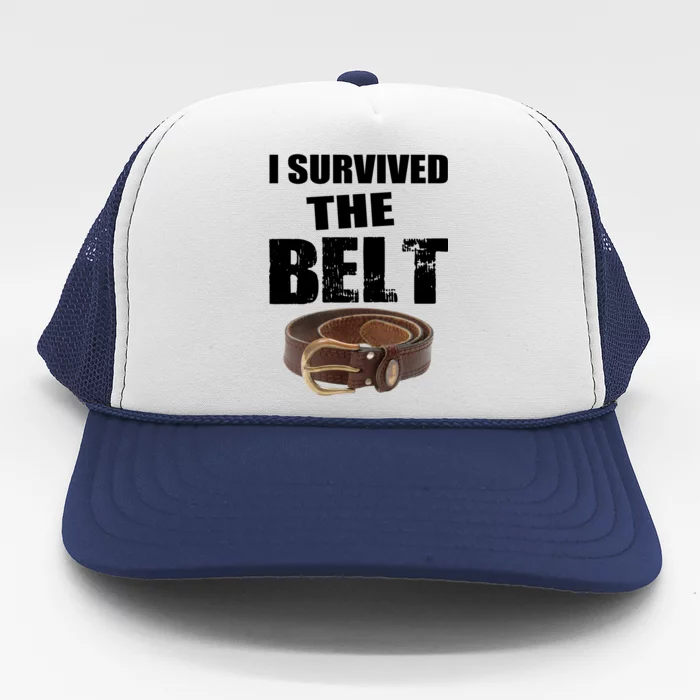 I Survived The Belt Trucker Hat