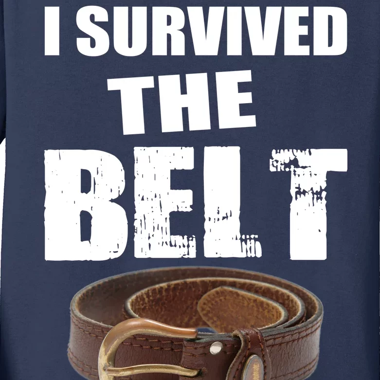 I Survived The Belt Kids Long Sleeve Shirt