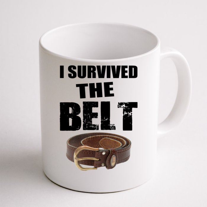 I Survived The Belt Front & Back Coffee Mug