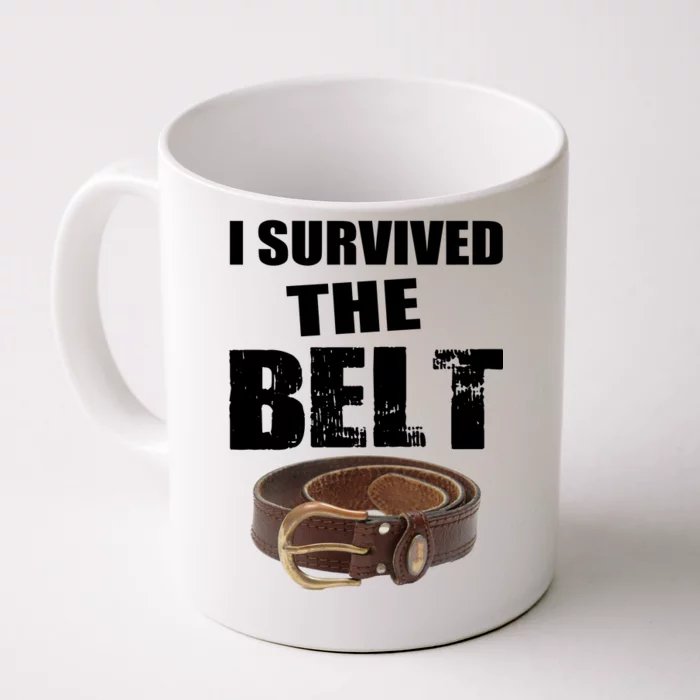 I Survived The Belt Front & Back Coffee Mug