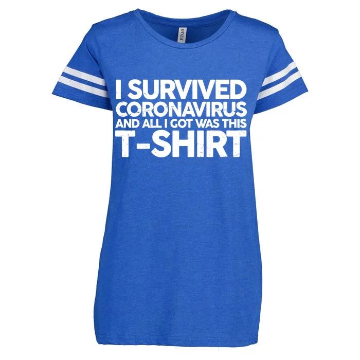 I Survived the Coronavirus and All I Got Was This Enza Ladies Jersey Football T-Shirt