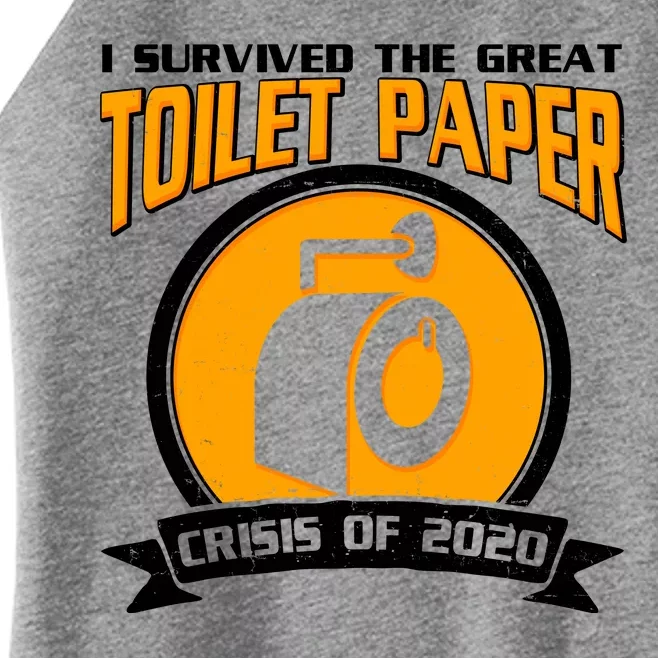 I Survived The Great Toilet Paper Crisis Of 2020 Women’s Perfect Tri Rocker Tank