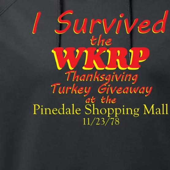 I Survived WKRP Pinedale Shopping Mall 1978 Performance Fleece Hoodie