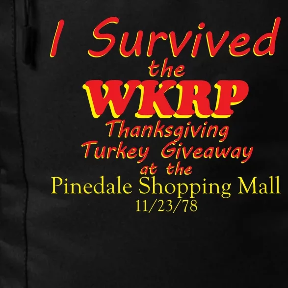 I Survived WKRP Pinedale Shopping Mall 1978 Daily Commute Backpack