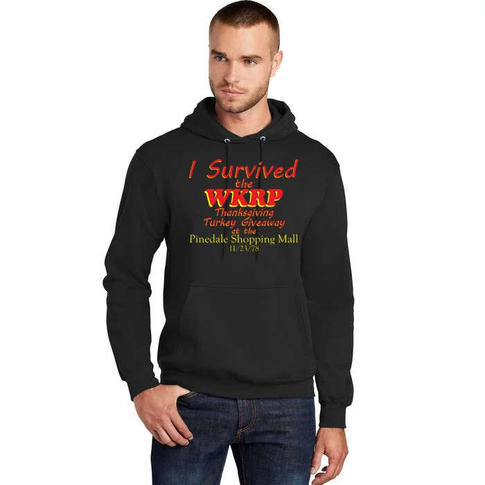 I Survived WKRP Pinedale Shopping Mall 1978 Tall Hoodie