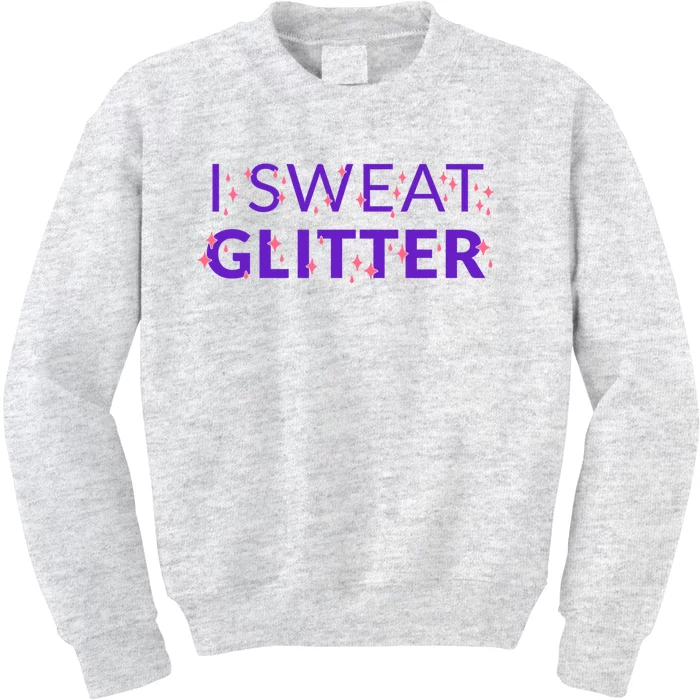 I Sweat Glitter Kids Sweatshirt