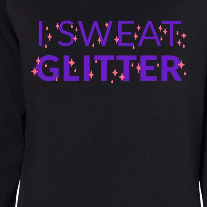 I Sweat Glitter Womens California Wash Sweatshirt